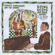 Front View : Connie Cunningham & the Creeps - GOING, GOING, GOING, GONE: THE RARE RECORDINGS OF. (LP) - Earth Libraries / LPEL284