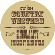 Front View : Brian Douglas - SINGULARITY - Country Western / CW004