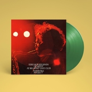 Front View : Eero Quartet Koivistoinen - AT BELMONT JAZZ CLUB (LP) (TRANSPARENT GREEN VINYL) - Svart Records / 643008023684