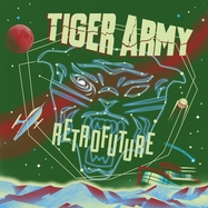 Front View : Tiger Army - RETROFUTURE (LP) - BMG Rights Mgmt GmbH / 405053852978
