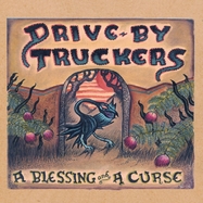 Front View : Drive-By Truckers - A BLESSING AND A CURSE (LP) - NEW WEST RECORDS / LPNWC5978
