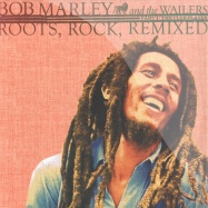 Front View : Bob Marley & The Wailers - ROOTS ROCK REMIXED - PART 1 - THE CLUB PLATES - Rock River Communicaions / rrcmr07012