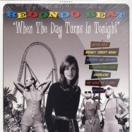 Front View : Redondo Beat - WHEN THE DAY TURNS IN TONIGHT (LP) - TV Eye Records / tvi003 (928261)