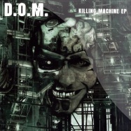 Front View : D.O.M. - KILLING MACHINE EP - Psychik Genocide / PKG47
