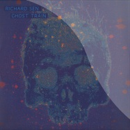 Front View : Richard Sen - GHOST TRAIN - (Emotional) Especial / EES 008