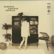 Front View : Estroe / MBC / Alexis Tyrel - LESSISMORE BUT MINIMAL IS TOO MUCH - Lessismore / LM02