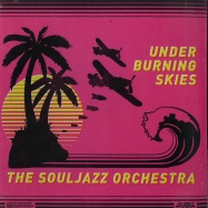 Front View : The Souljazz Orchestra - UNDER BURNING SKIES (LP) - Strut Records / STRUT155LP / 149141