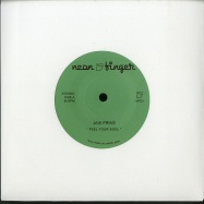 Front View : Javi Frias - FEEL YOUR SOUL (7 INCH) - Neon Finger / NFE01