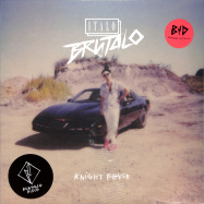 Front View : Italo Brutalo - KNIGHT FEVER EP - Bungalo Disco / BD002