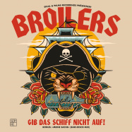 Front View : Broilers - GIB DAS SCHIFF NICHT AUF! (LTD 7 INCH) - Skull & Palms Recordings / 426043369211