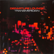 Front View : Departure Lounge - Transmeridian (LP) - Violette Records / VIO060 / VIO-060