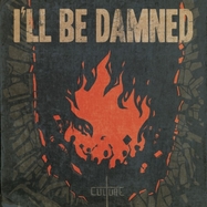 Front View : I ll Be Damned - CULTURE (LP) (- TRANS. ORANGE -) - Target Records / 1187271