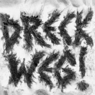 Front View : Dreck Weg! - DRECK WEG! (LP) - Major Label / 07031