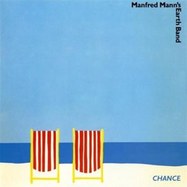 Front View : Manfred Mann s Earth Band - CHANCE (180G BLACK LP)  - Creature Music Ltd. / 1033351CML