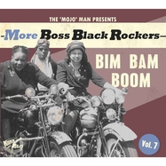 Front View : Various Artists - MORE BOSS BLACK ROCKERS VOL.7 - BIM BAM BOOM (LP) - Koko Mojo Records / 25568