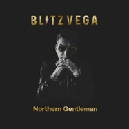 Front View : Blitz Vega - NORTHERN GENTLEMAN (LP) - Cen / 198391161803