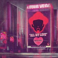 Front View : Louie Vega - ALL MY LOVE FEAT ROBYN (REMIXES) (2x12 inch) - Nervous Records / NER26212