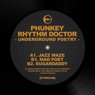 Front View : Phunkey Rhythm Doctor aka Cari Lekebusch - UNDERGROUND POETRY (REISSUE) - Hybrid / HYB 024R