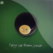 Front View : Terry Lee Brown Junior - KARAMBOLAGE (2XLP) - Plastic City / Plac0453