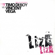 Front View : Timo Di Roy vs. Vincent Vega - LIZA - SKILLED001 / 102957