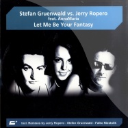 Front View : Stefan Gruenwald vs Jerry Ropero - LET ME BE YOUR FANTASY - Clubland / clr101