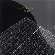 Front View : Friendly Fires - PARIS (REMIXES) - XL Recordings / xlt395