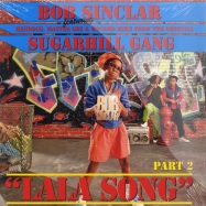 Front View : Bob Sinclar feat. Sugarhill Gang - LA LA SONG - PART 2 - Yellow Productions / yp252