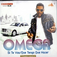 Front View : Omega - SI TE VAS / QUE TENGO QUE HACER (MAXI CD) - Nets Work International / nwi613cds