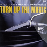Front View : Woody B & Karis feat Kevin Ettienne - TURN UP THE MUSIC - Universal / 9839562
