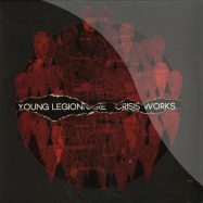 Front View : Young Legionnaire - CRISIS WORKS (LP) - Wichita / WEBB295LP