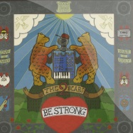Front View : The 2 Bears - BE STRONG (2X12 LP) - Southern Fried Records / ecb307