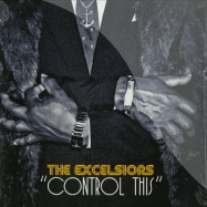 Front View : The Excelsiors - CONTROL THIS (2X12 LP) - BBE Records / bbe302alp