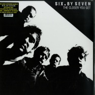 Front View : Six By Seven - THE CLOSER YOU GET + PEEL SESSIONS & B-SIDES (2X12 LP + MP3) - Beggars Banquet / 140711