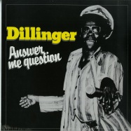 Front View : Dillinger - ANSWER ME QUESTION (LP) - Radiation Roots / RR00304LP / rroo304lp