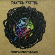 Front View : Paxton Fettel - NOTHING STAYS THE SAME (CD) - Greta Cottage Workshop / GCW02LPCD