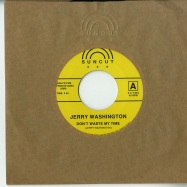 Front View : Jerry Washington / Timmy Thomas - DONT WASTE MY TIME (7 INCH) - Suncat / sct004