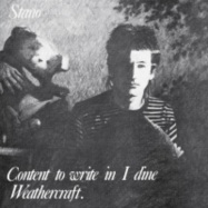 Front View : Stano - CONTENT TO WRITE IN I DINE WEATHERCRAFT (LP) - All City / ACSLPX1