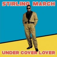 Front View : Stirling March - UNDER COVER LOVER (REISSUE) - Kalita / Kalita12010 / 05178676