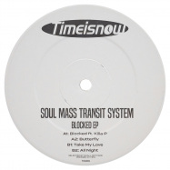 Front View : Soul Mass Transit System - BLOCKED EP - Time Is Now / TIN009