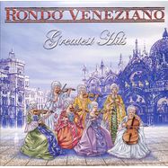 Front View : Rondo Veneziano - GREATEST HITS (LP) - Zyx Music / ZYX 21232-1