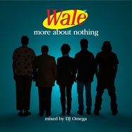 Front View : Wale - MORE ABOUT NOTHING (GREEN COVER)(2LP) - Every Blue Moon / Empire / ERE828