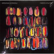 Front View : Krishna Goineau - I NEED A SLOW (LP) - Bureau B / 05222741