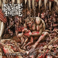 Front View : Severe Torture - FEASTING ON BLOOD (LP) (- SPLATTER -) - Hammerheart Rec. / 355231