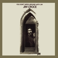 Front View : Jim Croce - YOU DON T MESS AROUND WITH JIM (50TH ANNIVERSARY) (LP) - BMG Rights Management / 405053879201