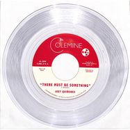 Front View : Quinones Joey - THERE MUST BE SOMETHING / LOVE ME LIKE YOU USED TO (7 INCH) - Colemine / CLMN214C1