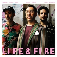 Front View : Omer Klein / Haggai Cohen-Milo / Amir Bresler - LIFE & FIRE (LP) - Warner Music International / 505419742561