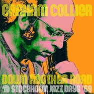 Front View :  Graham Collier - DOWN ANOTHER ROAD @ STOCKHOLM JAZZ DAYS 69 (2LP) - My Only Desire Records / MOD5