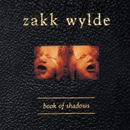 Front View :  Zakk Wylde - BOOK OF SHADOWS (LP) - Mnrk Music Group / 784031