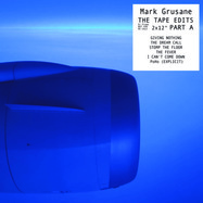 Front View : Mark Grusane - THE TAPE EDITS (PART A)(2X12 INCH) - Taped Edits / TAPE1