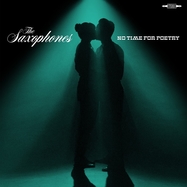 Front View : The Saxophones - NO TIME FOR POETRY (LP) - Full Time Hobby / FTH582LP